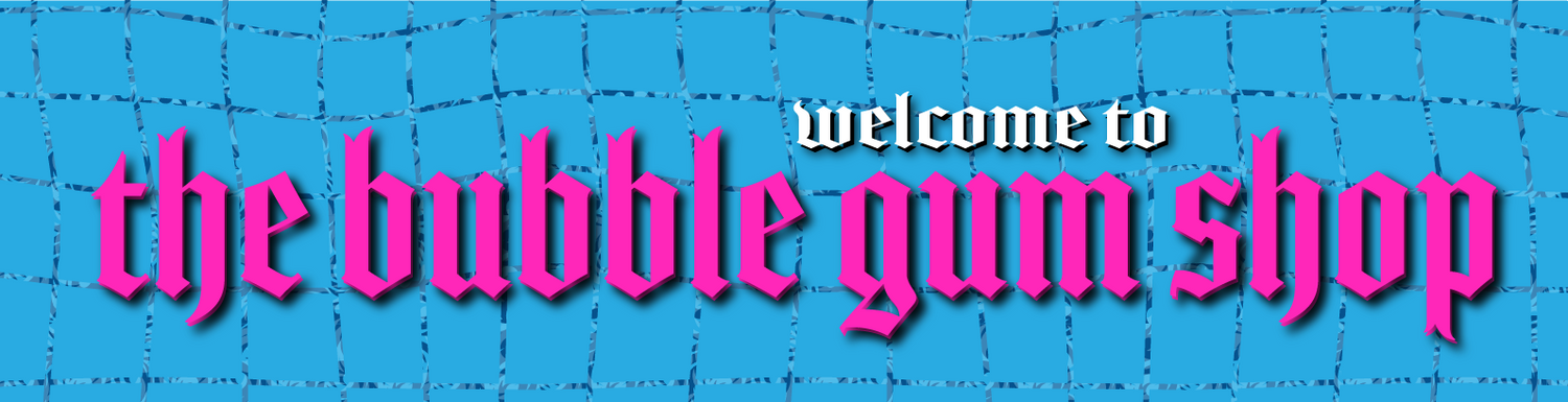 The Bubble Gum Shop